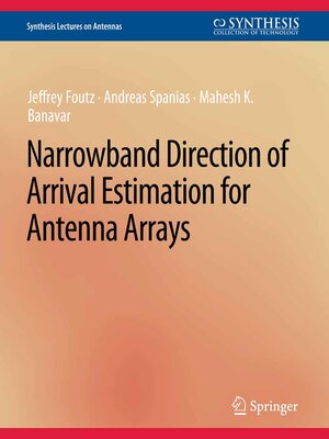 cover image of Narrowband Direction of Arrival Estimation for Antenna Arrays